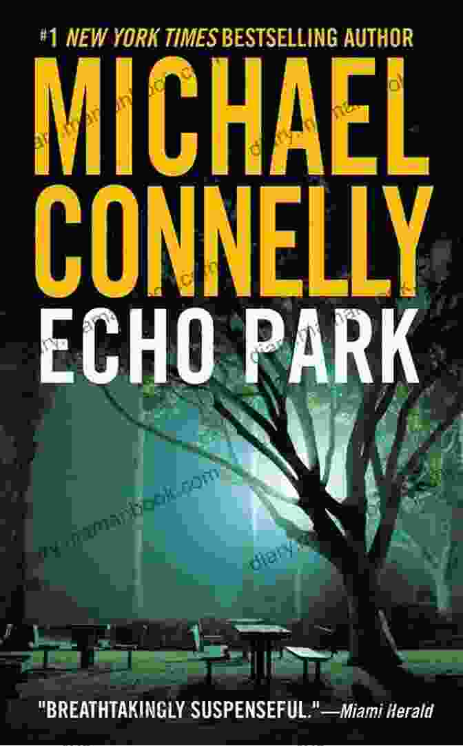 Book Cover Of Echo Park By Michael Connelly Echo Park (A Harry Bosch Novel 12)