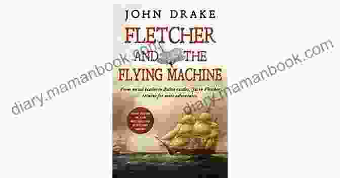 Fletcher's Flying Machine Takes Flight, Carrying Him On An Exhilarating Journey Through The Clouds. Fletcher And The Flying Machine