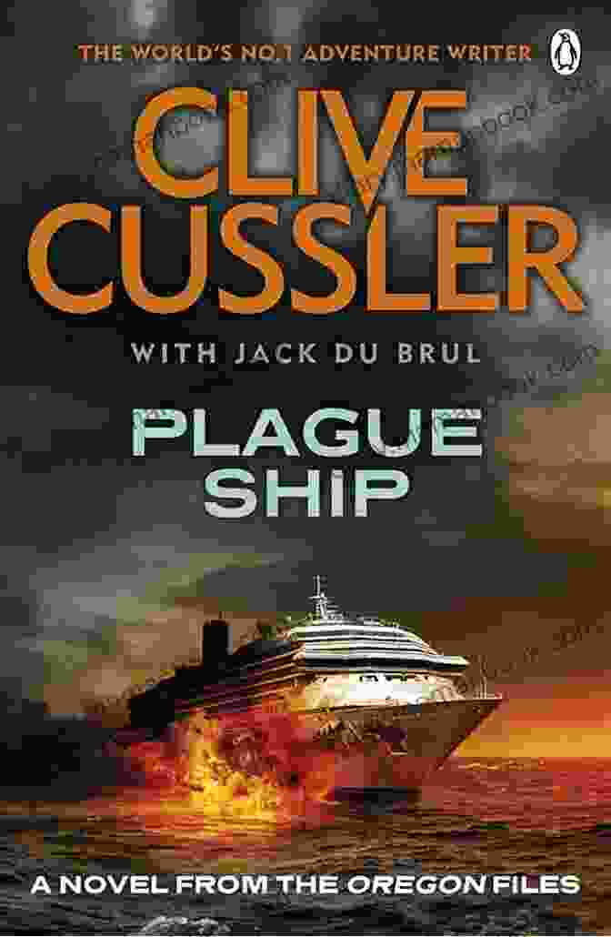 Poster Of A Horror Movie Depicting The Plague Ship As A Malevolent Force Terrorizing A Coastal Town Plague Ship (The Oregon Files 5)