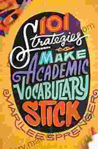 101 Strategies To Make Academic Vocabulary Stick