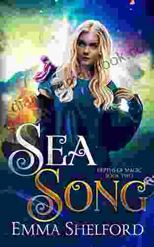 Sea Song: An Ocean Urban Fantasy (Depths Of Magic 2)