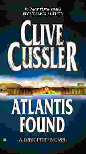 Atlantis Found (A Dirk Pitt Novel) (Dirk Pitt Adventure 15)