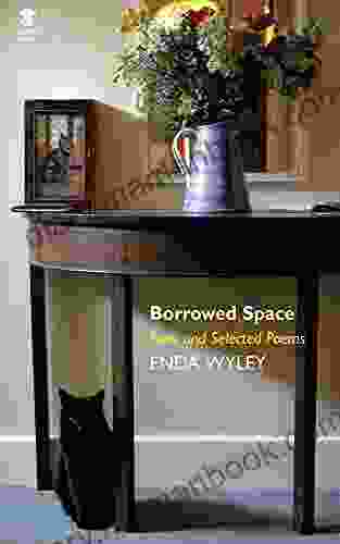Borrowed Space: New And Selected Poems
