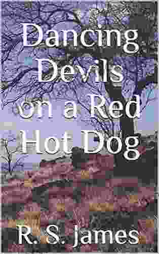 Dancing Devils On A Red Hot Dog
