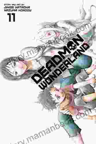 Deadman Wonderland Vol 11 Josie Brown