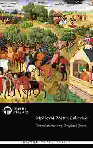 Delphi Medieval Poetry Collection (Illustrated) (Delphi Poets 91)