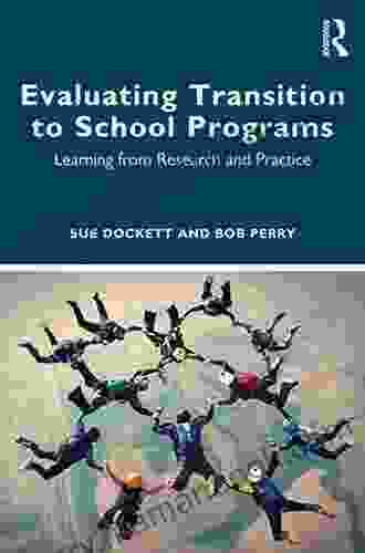 Evaluating Transition To School Programs: Learning From Research And Practice