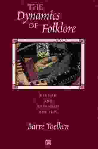 Dynamics Of Folklore Barre Toelken