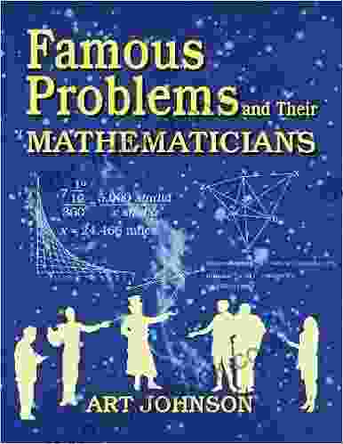 Famous Problems And Their Mathematicians