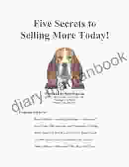 Five Secrets To Selling More Today