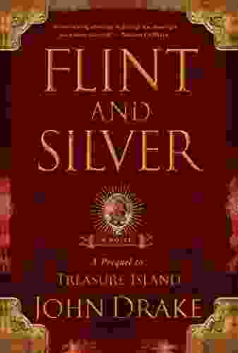 Flint And Silver: A Prequel To Treasure Island