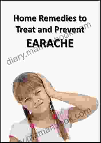 Home Remedies To Treat And Prevent EARACHE