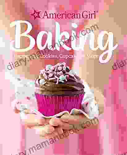 Baking: Recipes For Cookies Cupcakes More (American Girl)