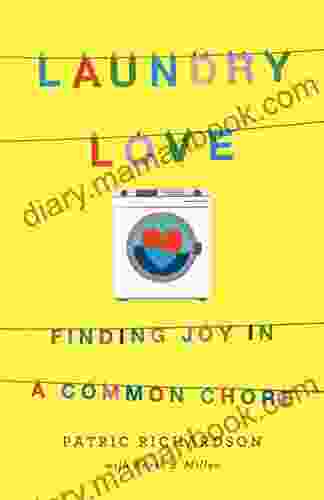 Laundry Love: Finding Joy In A Common Chore