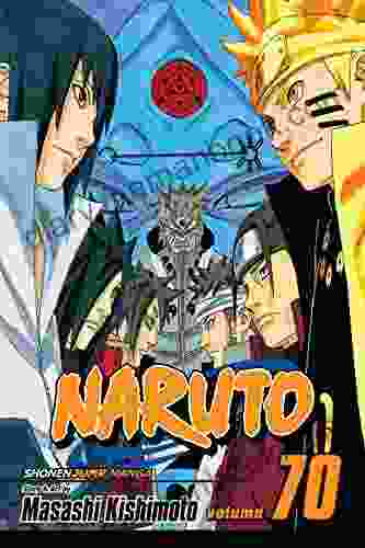 Naruto Vol 70: Naruto And The Sage Of Six Paths (Naruto Graphic Novel)