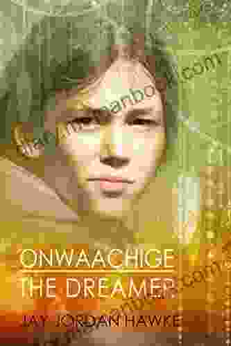 Onwaachige The Dreamer (The Two Spirit Chronicles 3)
