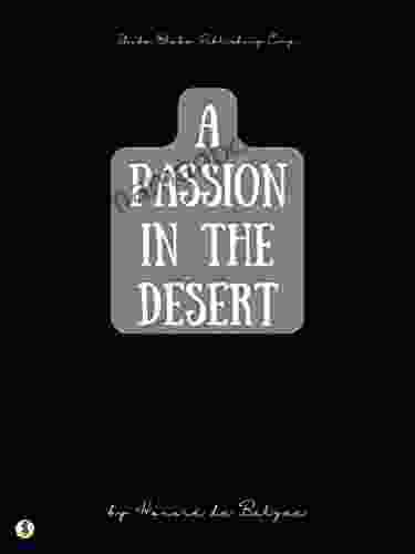 A Passion In The Desert