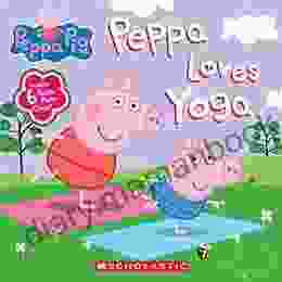 Peppa Loves Yoga (Peppa Pig) (Media Tie In)