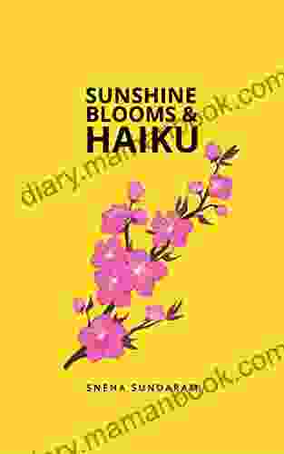 Sunshine Blooms And Haiku Delphi Classics
