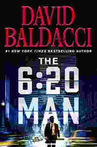 The 6:20 Man: A Thriller David Baldacci