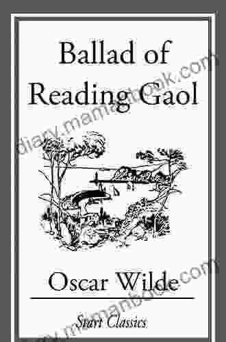 The Ballad Of Reading Gaol Poem By Oscar Wilde:Illustrated Edition