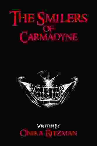 The Smilers Of Carmadyne: A Chilling Short Story