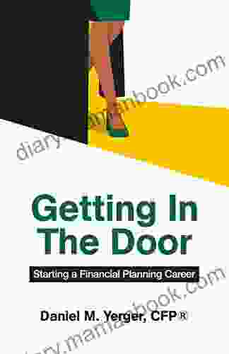 Getting In The Door: Starting A Financial Planning Career