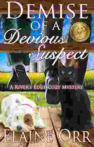 Demise Of A Devious Suspect: River S Edge Cozy Mystery 3 (River S Edge Mystery Series)
