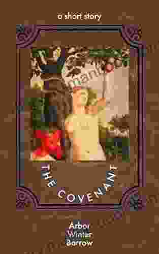 The Covenant (Arbor S Shorty Stories)