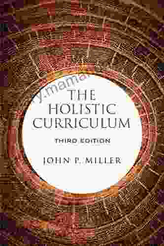 The Holistic Curriculum Third Edition