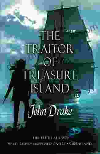 The Traitor Of Treasure Island: The Truth At Last